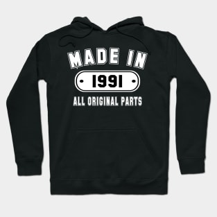 Made In 1991 All Original Parts Hoodie